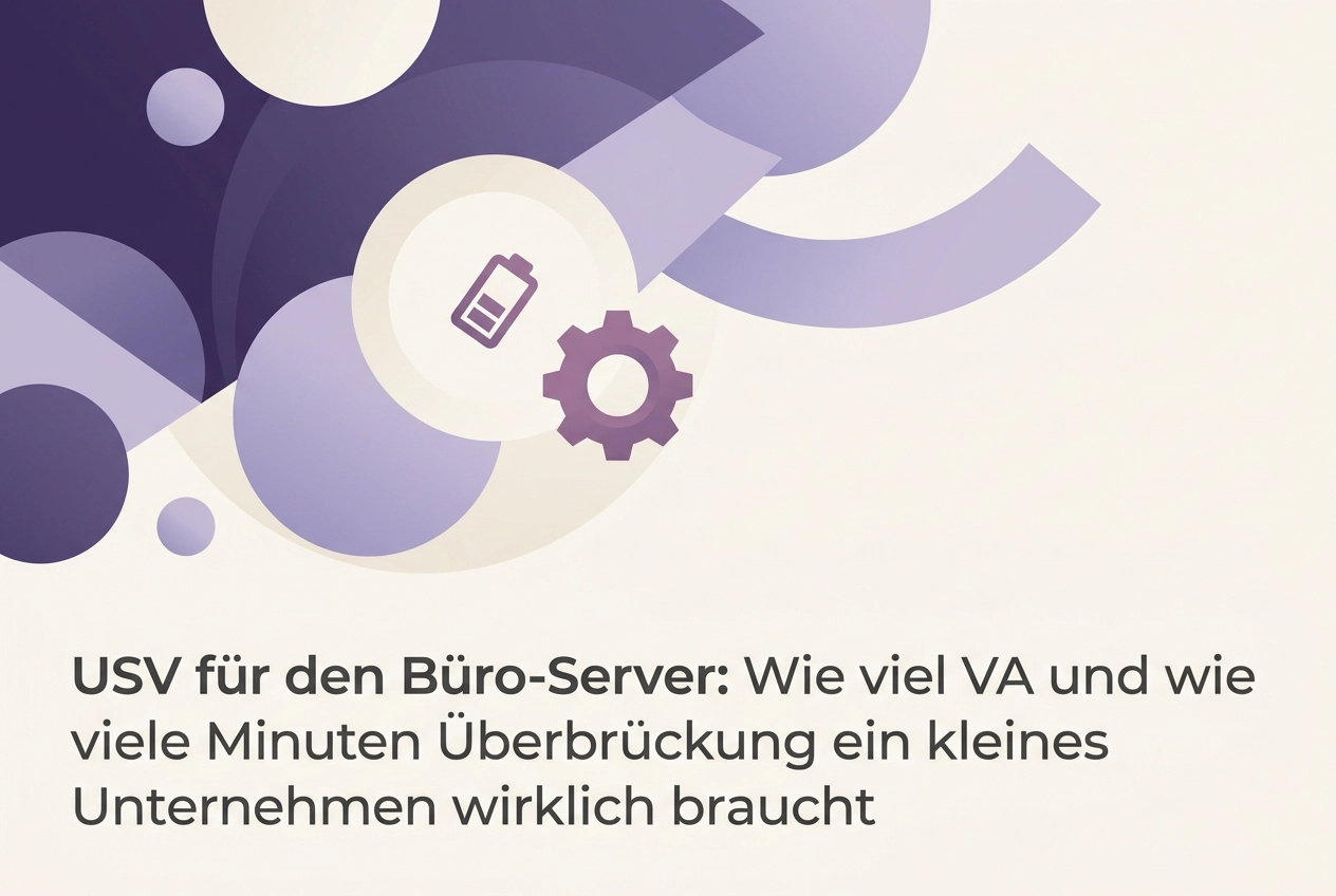 Professional header image for step-by-step guide: USV für den Büro-Server: Wie viel VA und wie viele Minute...